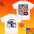 Cleveland Cheers Beers And Tears Why I Drink T-shirt