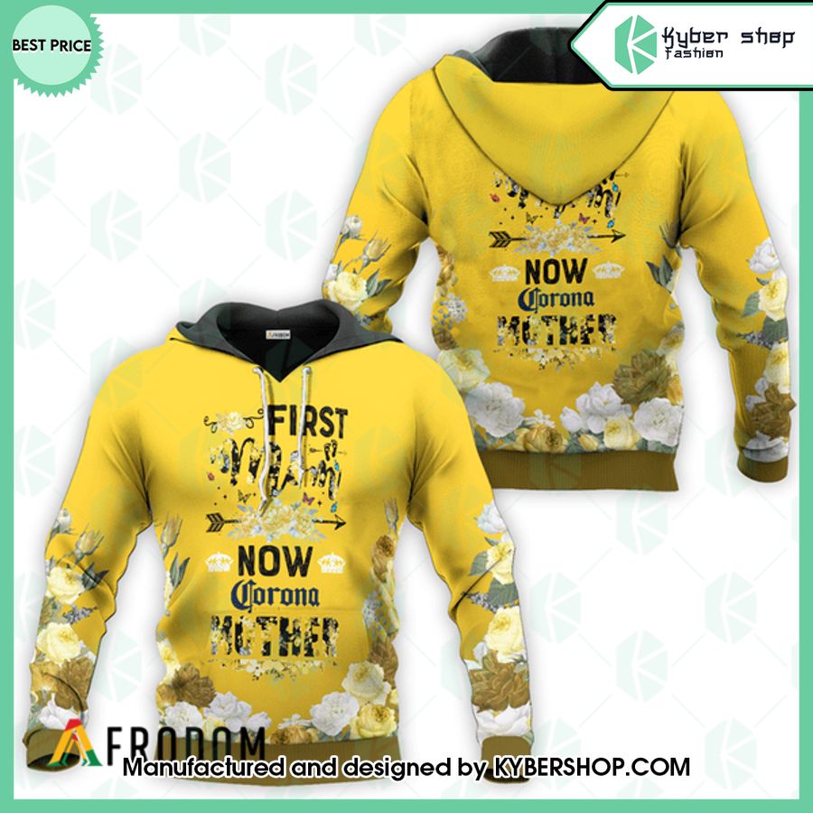 Corona Extra First Mom Now Mother Hoodie