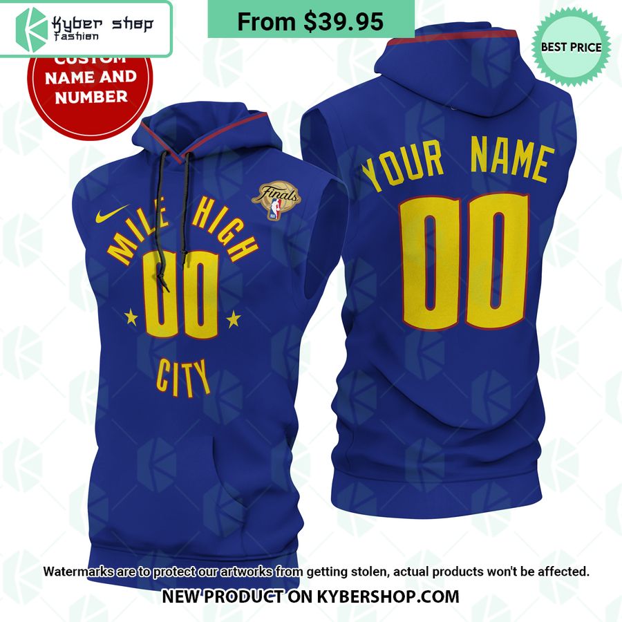 Denver Nuggets Finals Mile High City CUSTOM Sleeveless Hoodie