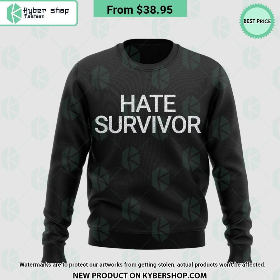 Drake Hate Survivor Sweatshirt
