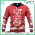Fireball Whisky First Mom Now Mother Hoodie