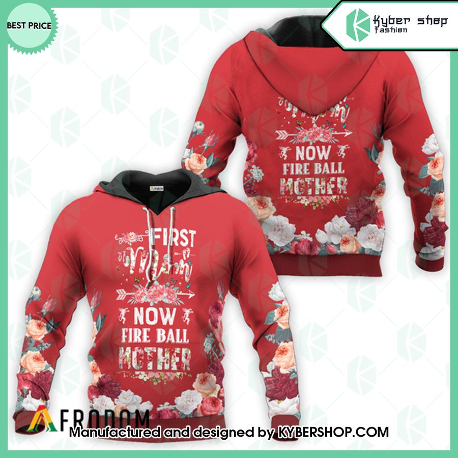 Fireball Whisky First Mom Now Mother Hoodie