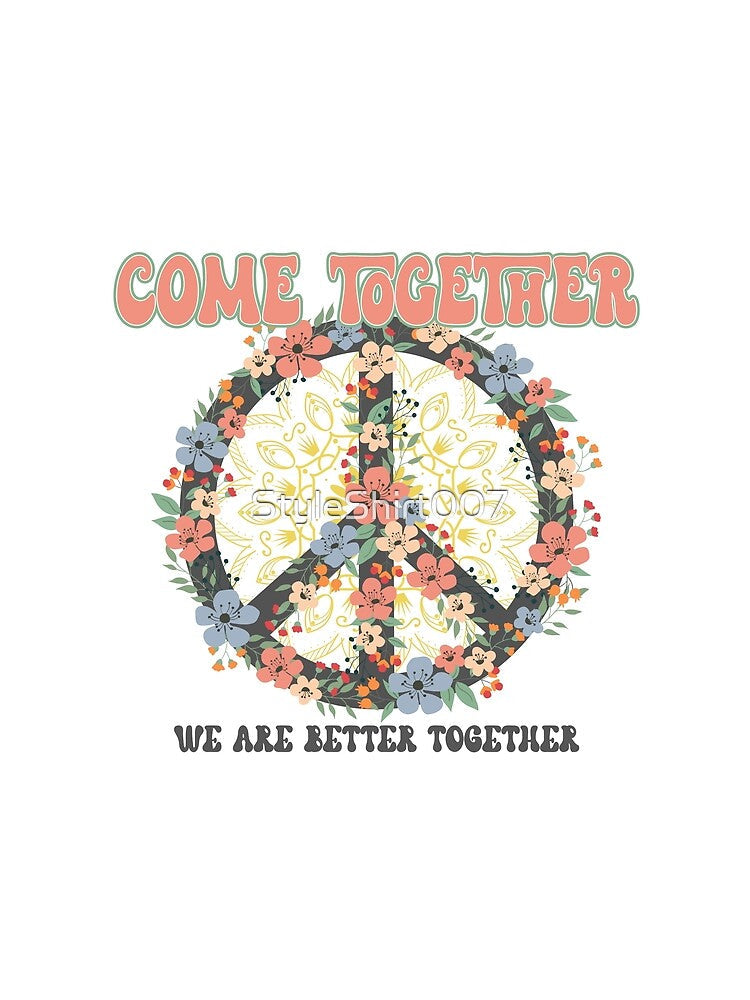 Come together we are better together by StyleShirt007 Unisex , , , Long Sleeve Tee