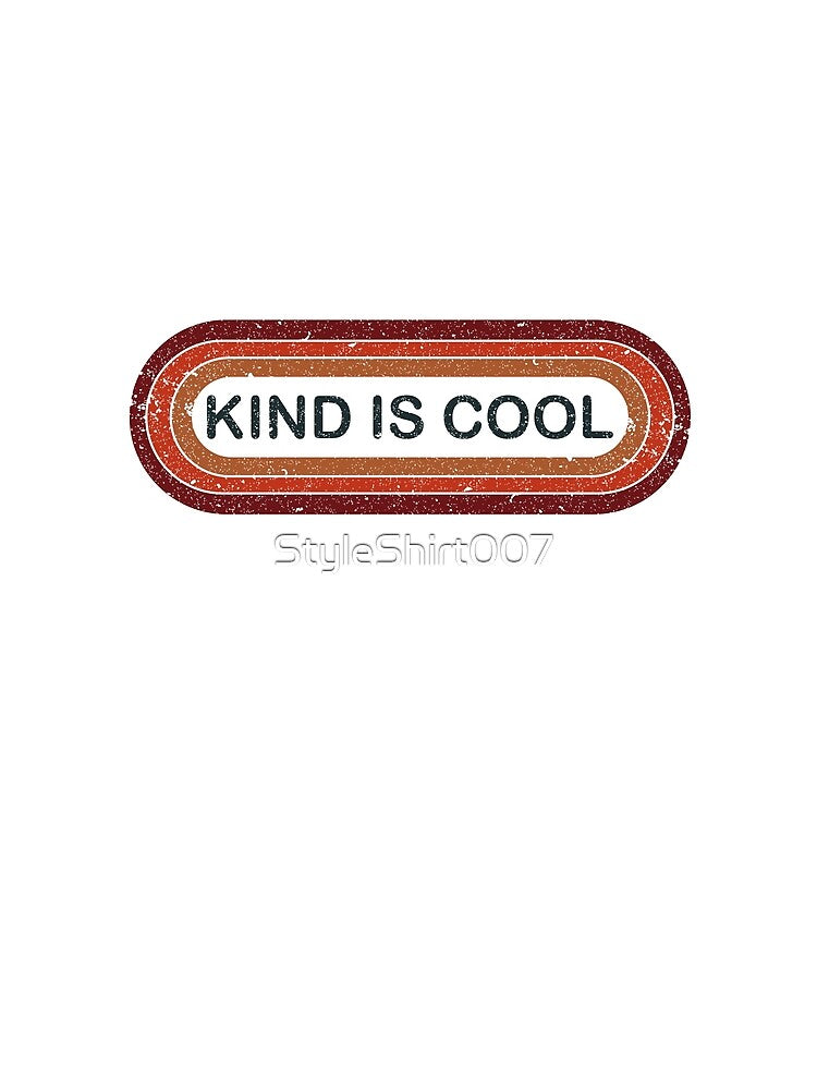 Kind is cool by StyleShirt007 Unisex , , , Long Sleeve Tee