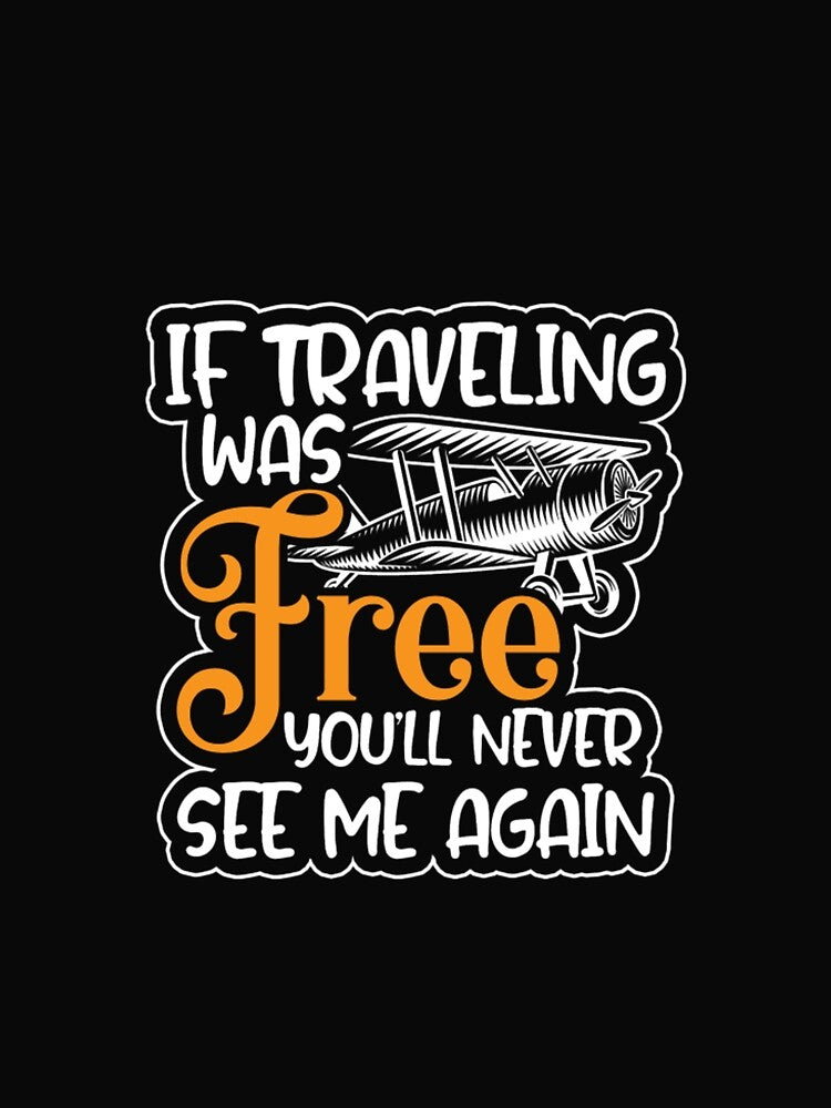 Let Traveling Free around the world by ClamenTaon Unisex , , , Long Sleeve Tee