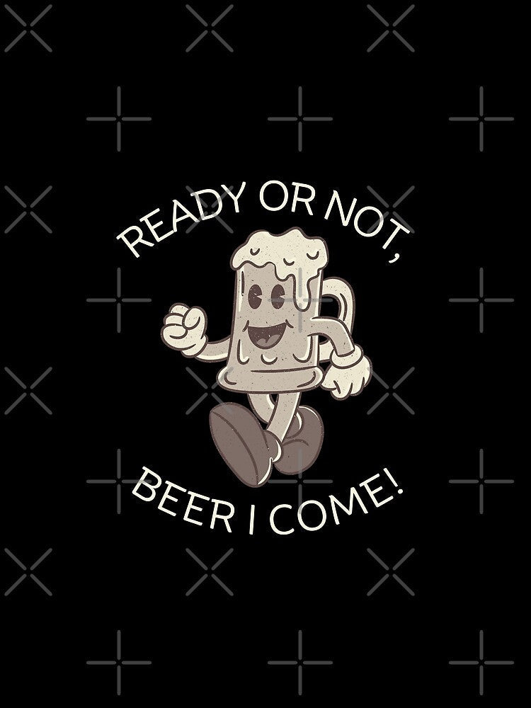 Ready or not by Peerless-Prime Unisex , , , Long Sleeve Tee