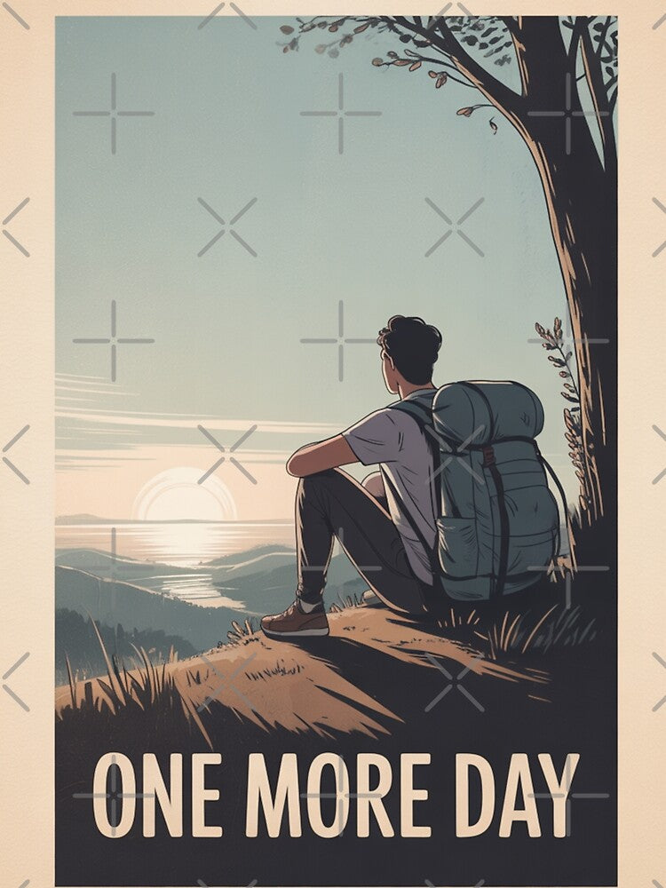 One More Day – Emotional Travel Personality Sticker & Poster by TheChaosDesign Unisex , , , Long Sleeve Tee