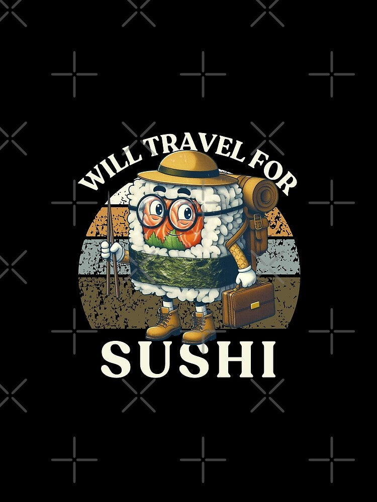 Travel for sushi by Peerless-Prime Unisex , , , Long Sleeve Tee