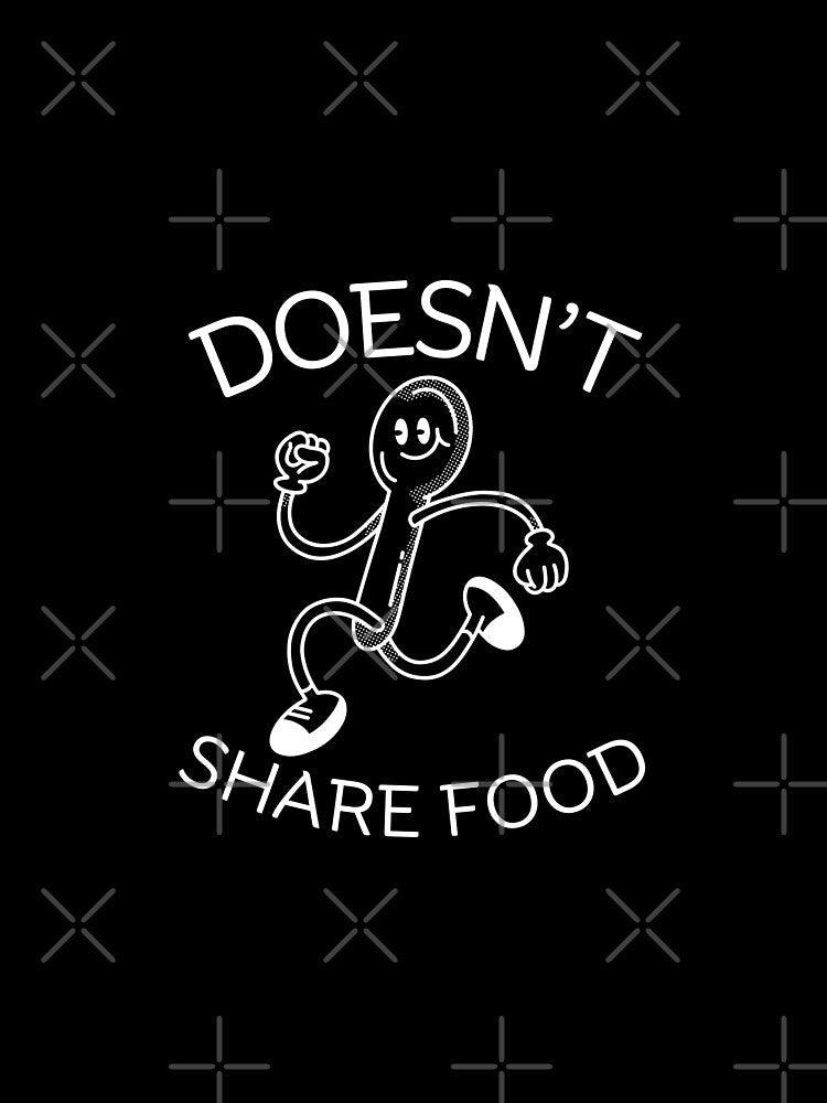 Doesn't share food by Peerless-Prime Unisex , , , Long Sleeve Tee