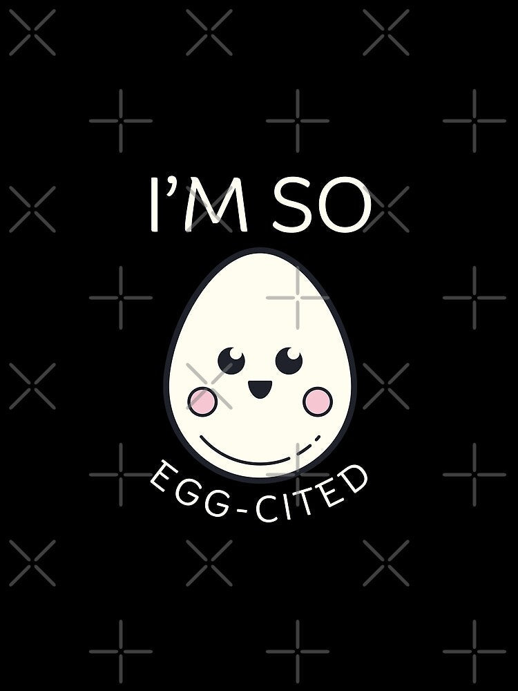 I'm so egg-cited by Peerless-Prime Unisex , , , Long Sleeve Tee