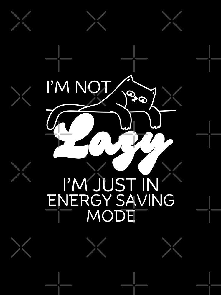 I'm not lazy by Peerless-Prime Unisex , , , Long Sleeve Tee
