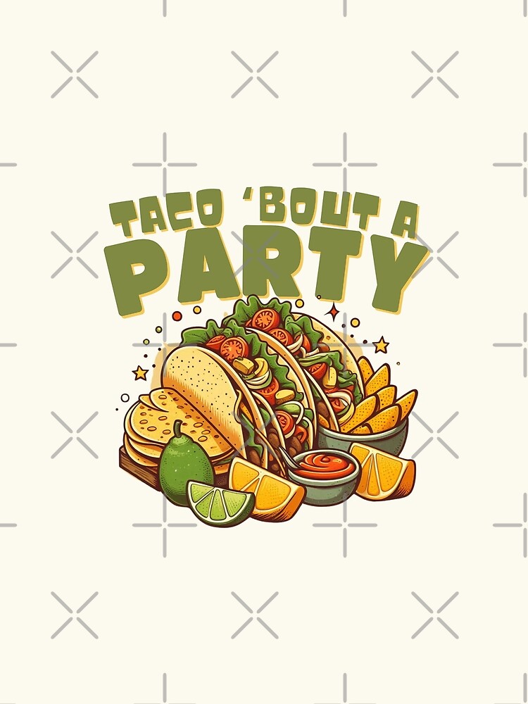 Taco 'bout a party by Peerless-Prime Unisex , , , Long Sleeve Tee