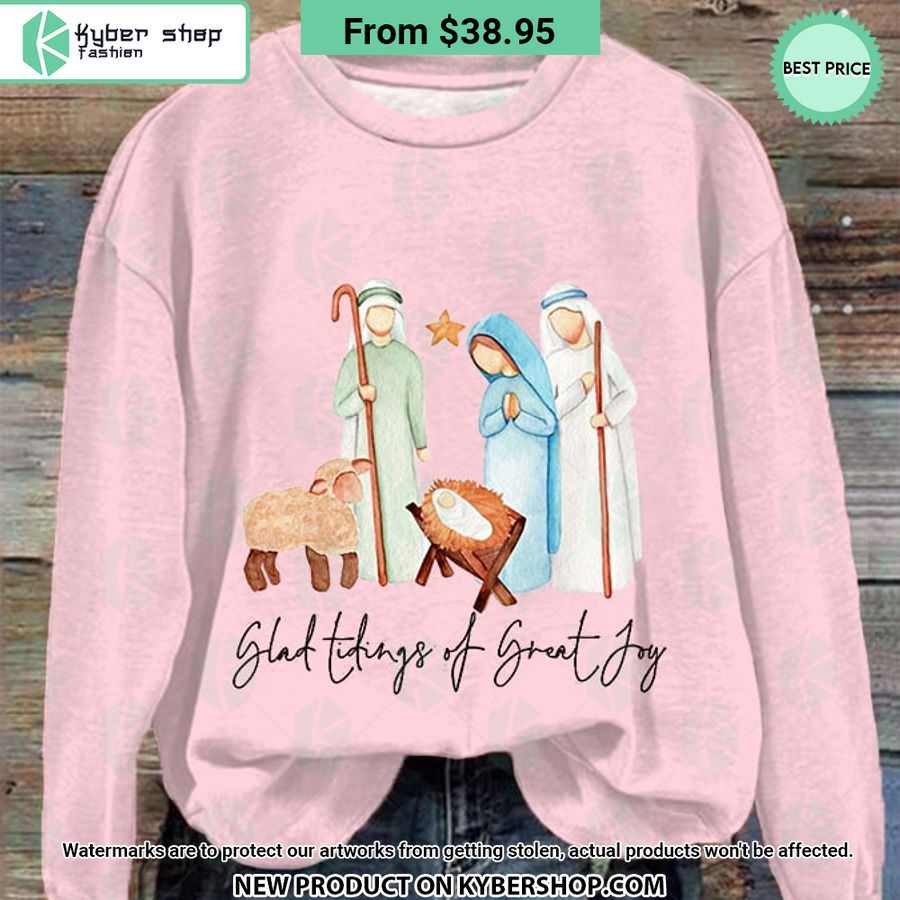 Glad Tidings Of Great Joy Nativity Christmas Sweatshirt