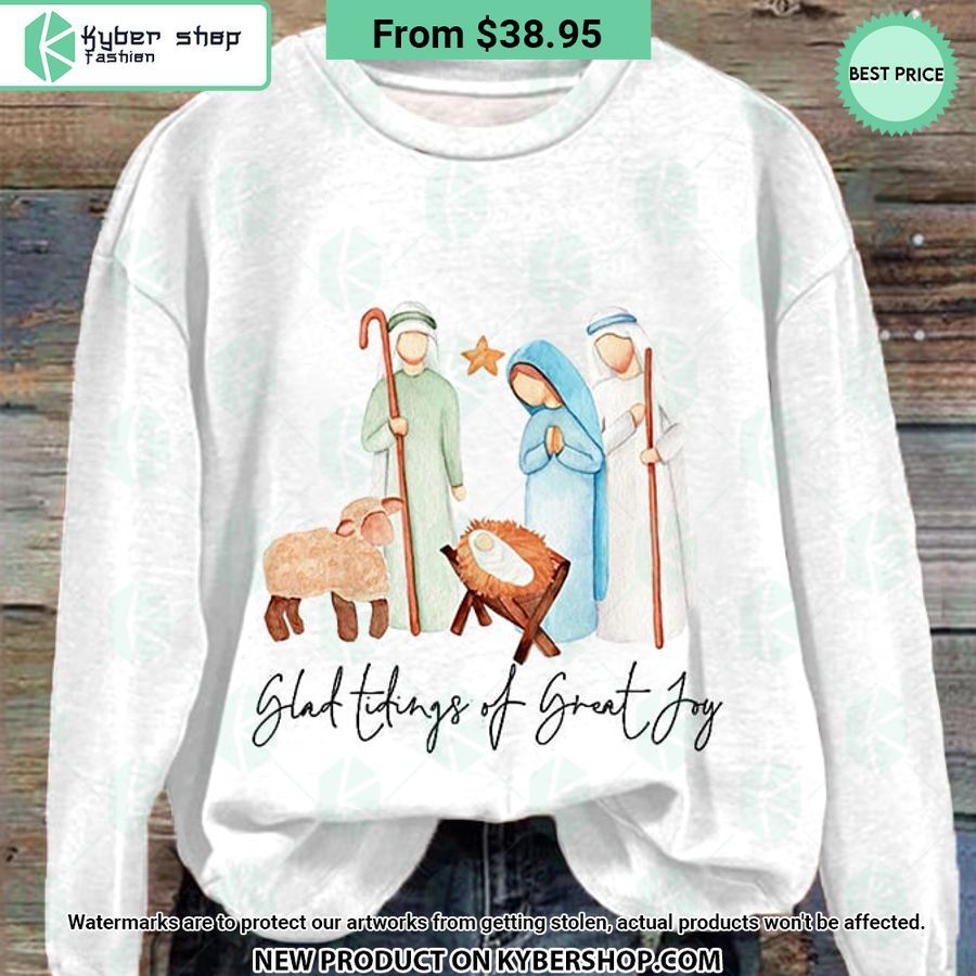 Glad Tidings Of Great Joy Nativity Christmas Sweatshirt
