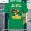 God First Family Second Then Green Bay Packers Shirt