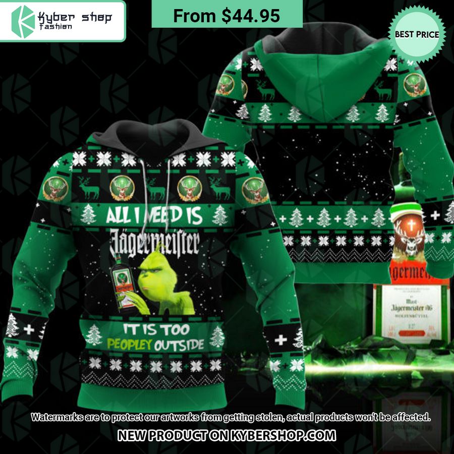 Grinch All I Need Is Jagermeister It Is Too Peopley Outside Hoodie