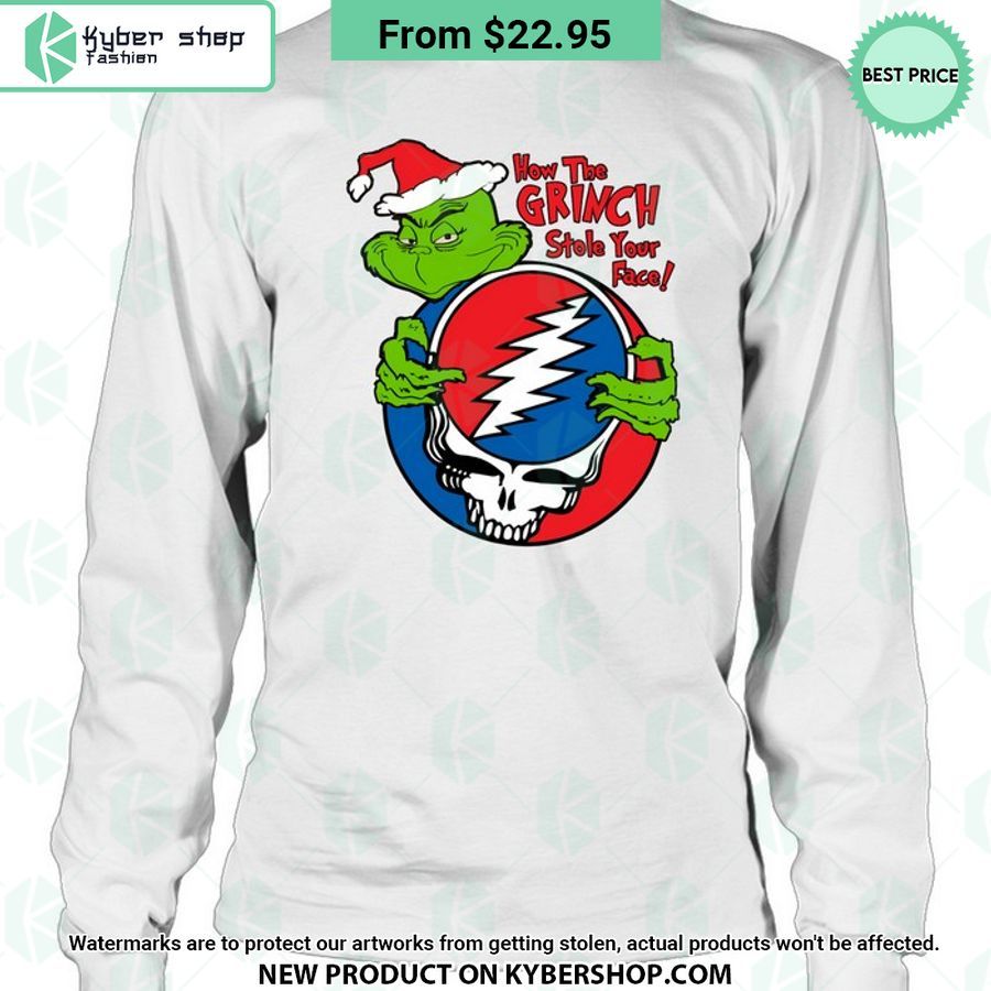 How The Grinch Stole Your Face Grateful Dead Shirt