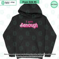 I Am Kenough Hoodie