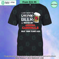 I Just Want To Drink Beer & Watch My Arizona cardinals T Shirt
