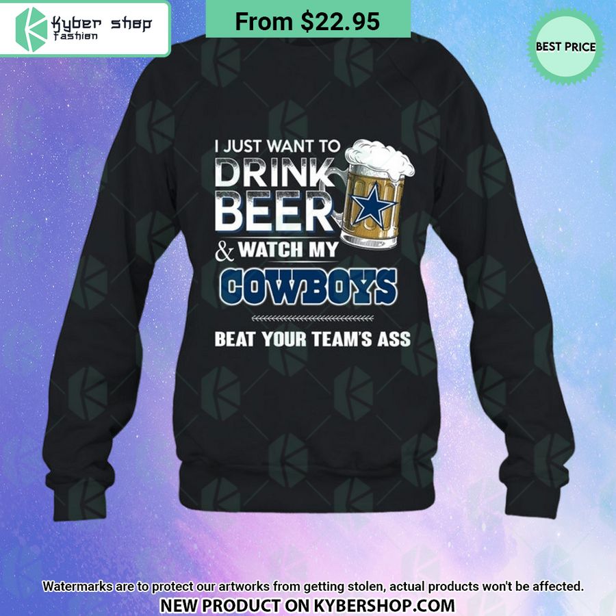 I Just Want To Drink Beer & Watch My Dallas Cowboys T Shirt