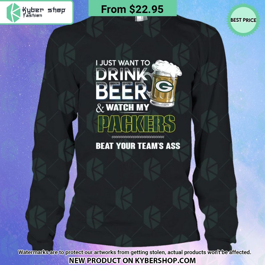 I Just Want To Drink Beer & Watch My Green Bay Packers T Shirt