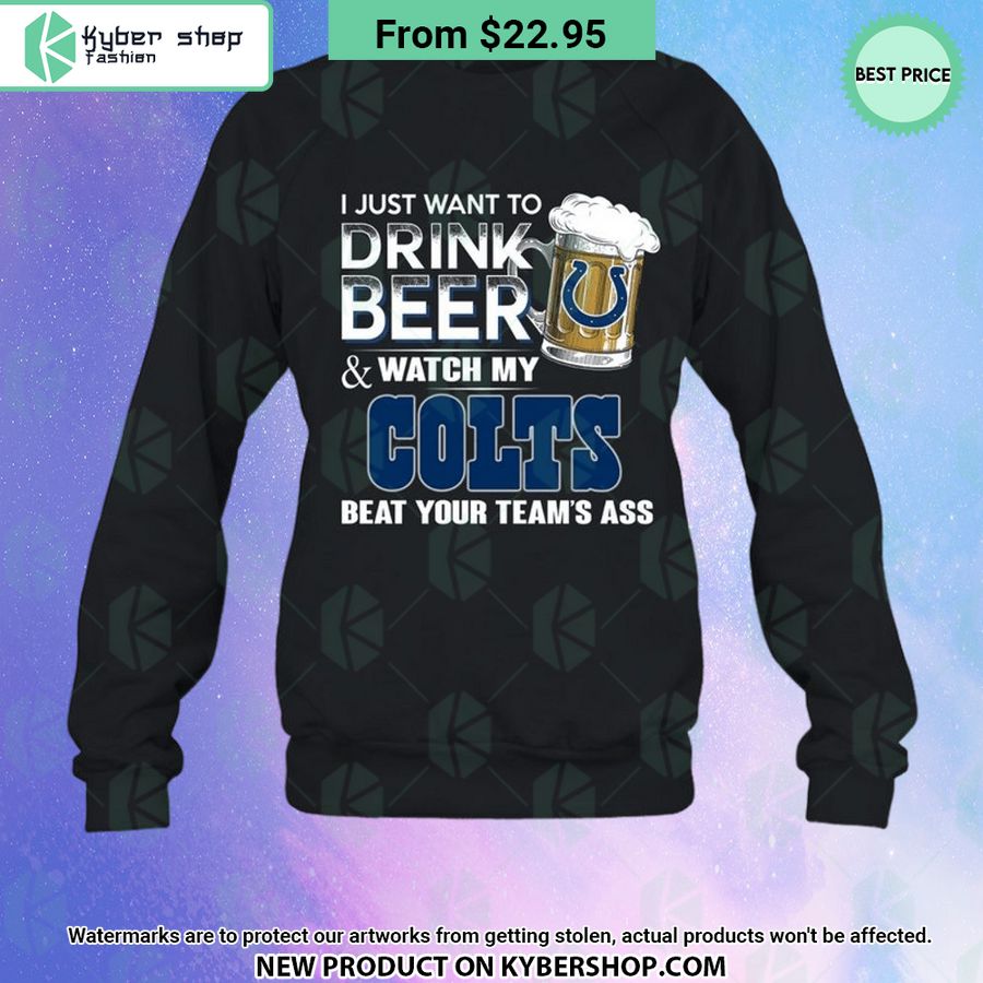 I Just Want To Drink Beer & Watch My Indianapolis Colts T Shirt