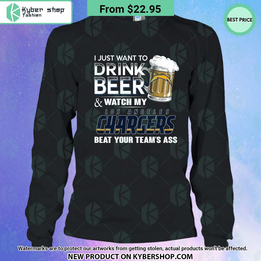 I Just Want To Drink Beer & Watch My Los Angeles Chargers T Shirt