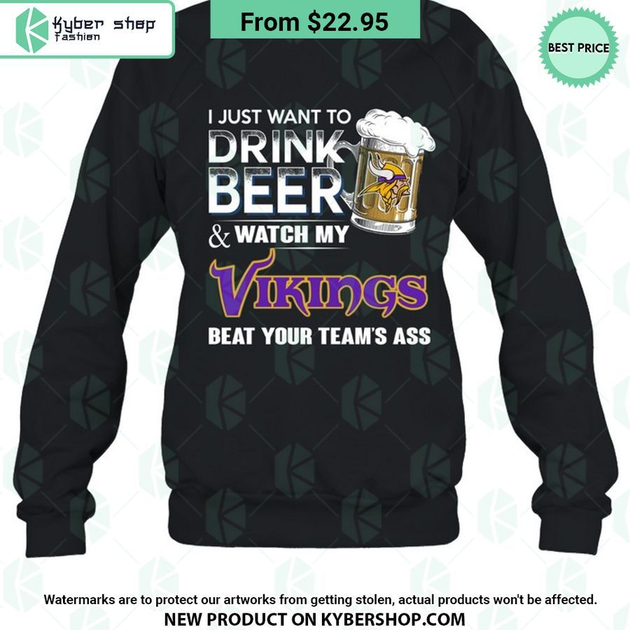 I Just Want To Drink Beer & Watch My Minnesota Vikings T Shirt