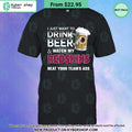 I Just Want To Drink Beer & Watch My Washington Redskins T Shirt