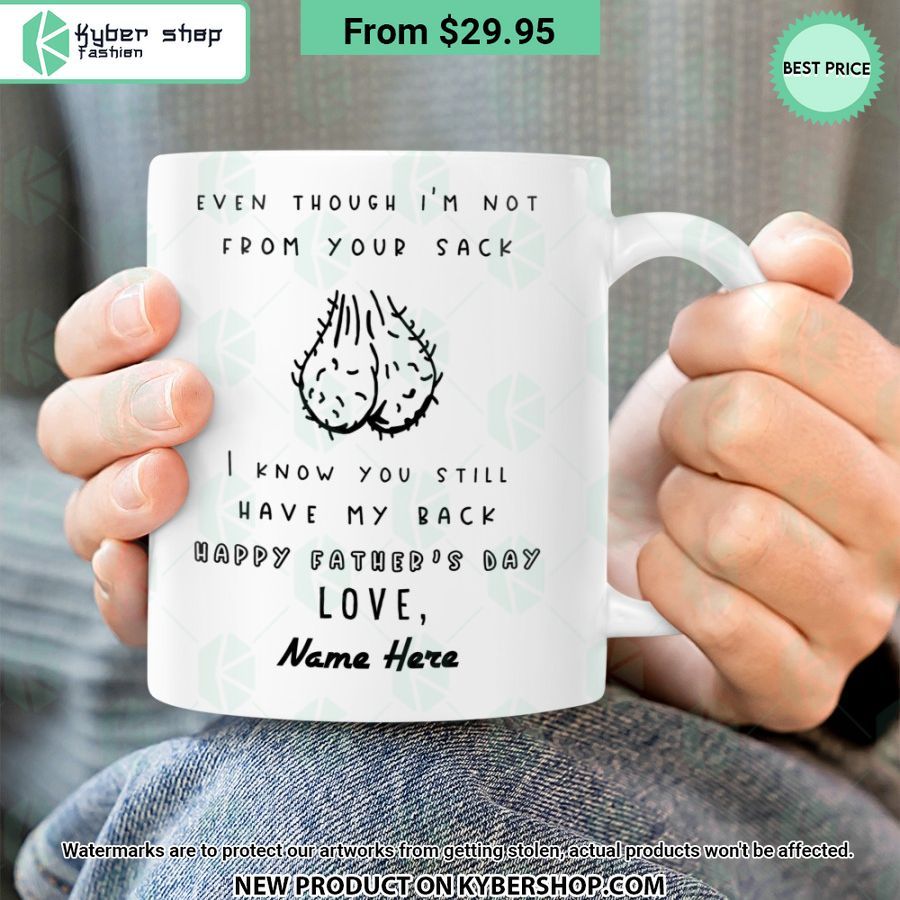 I Know You Still Have My Back Happy Father’s Day Mug
