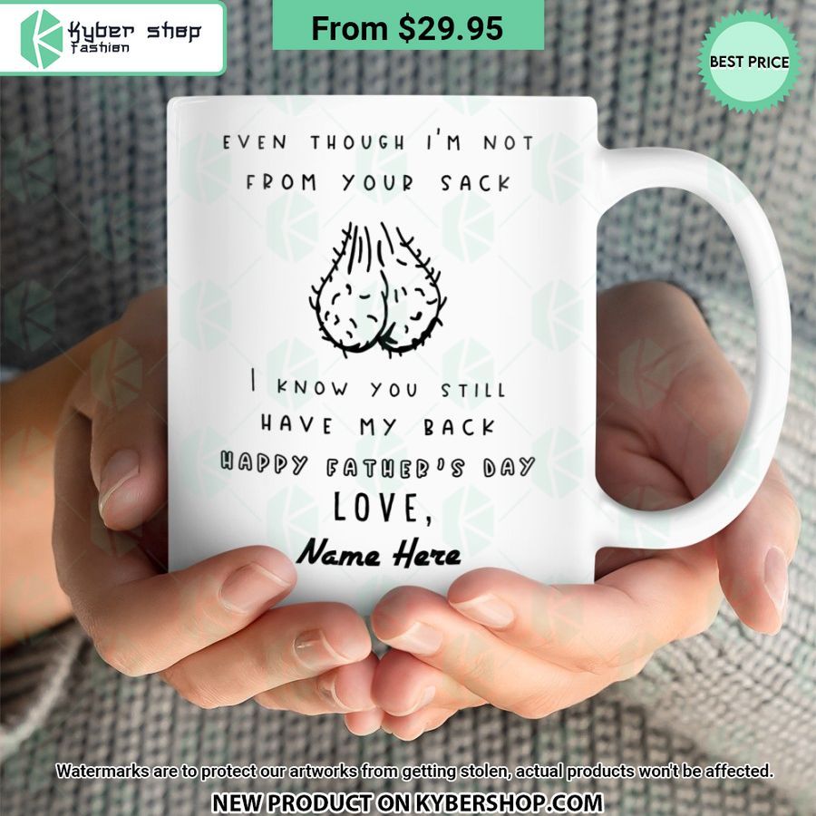 I Know You Still Have My Back Happy Father’s Day Mug