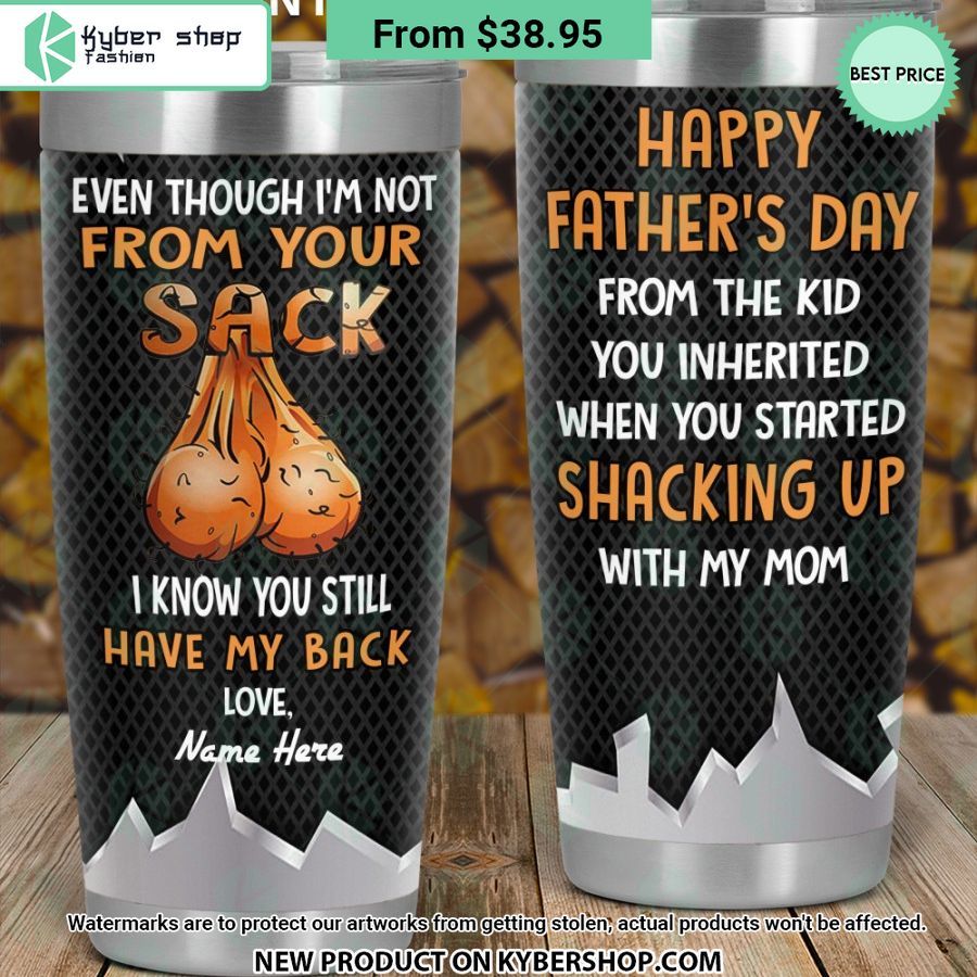 I Know You Still Have My Back Happy Father’s Day Tumbler
