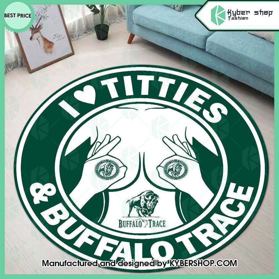 I Love Titties And Buffalo Trace Rug