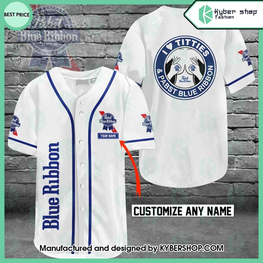 I Love Titties And Pabst Blue Ribbon CUSTOM Baseball Jersey