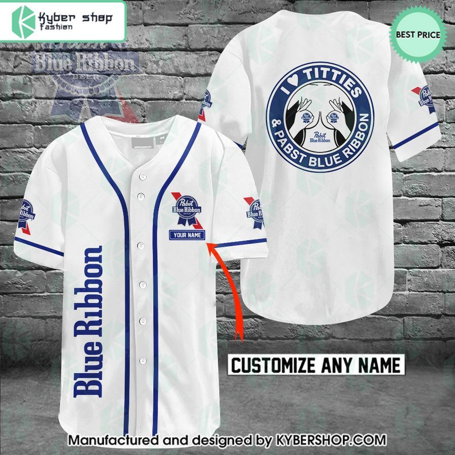 I Love Titties And Pabst Blue Ribbon CUSTOM Baseball Jersey