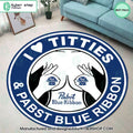 I Love Titties And Pabst Blue Ribbon Rug