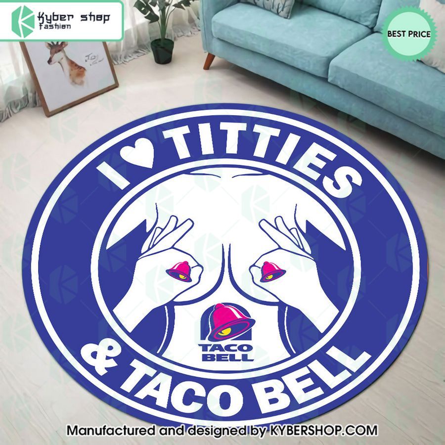 I Love Titties And Taco Bell Rug