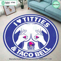 I Love Titties And Taco Bell Rug