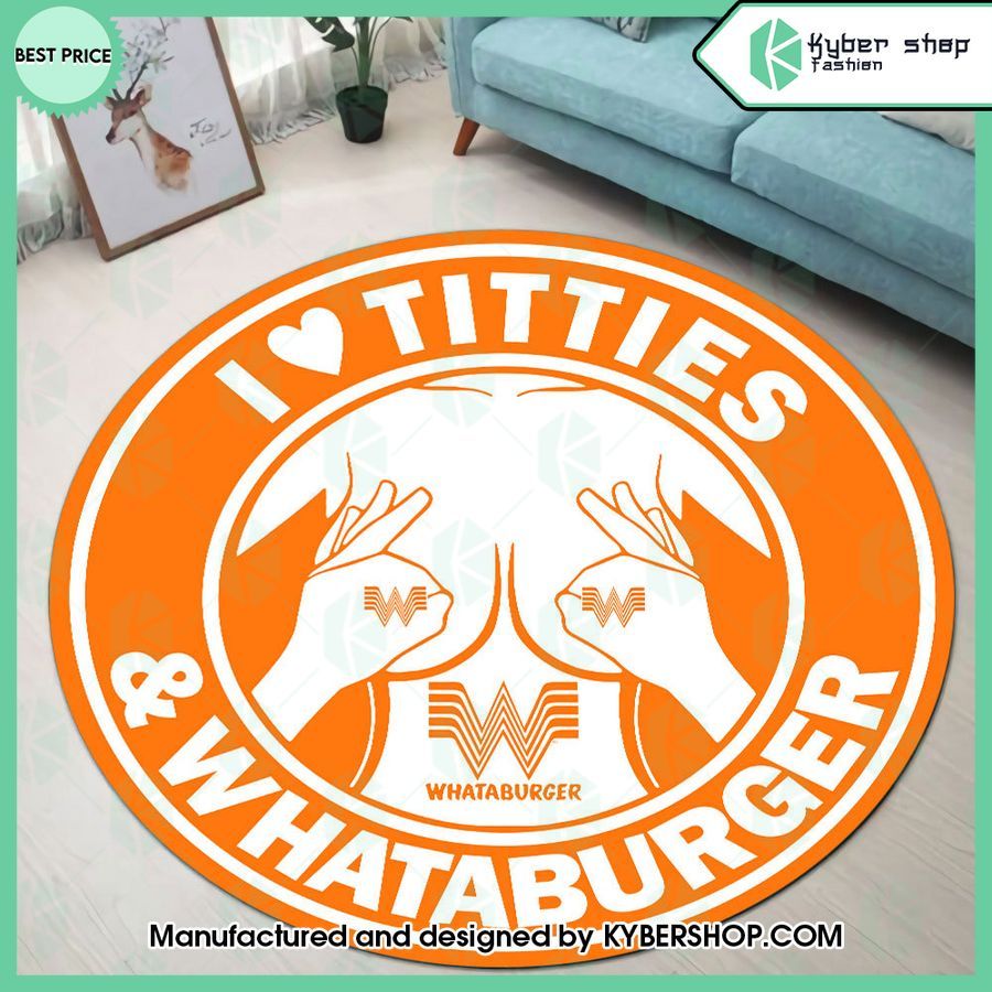 I Love Titties And Whataburger Rug