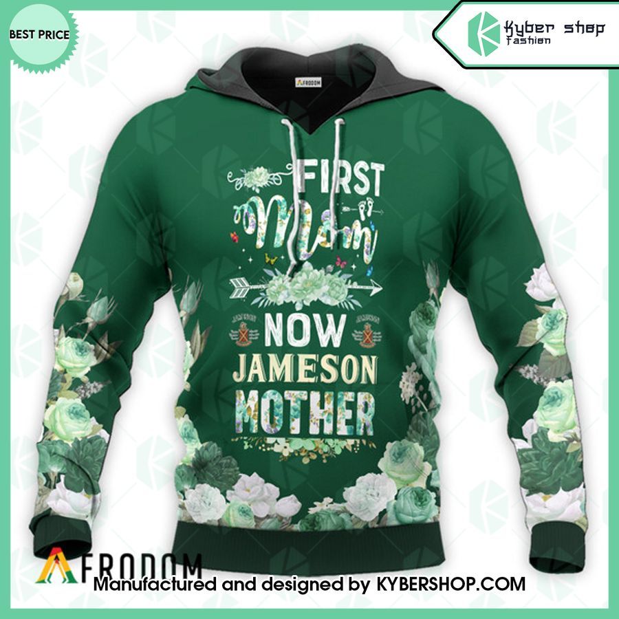 Jameson Whiskey First Mom Now Mother Hoodie