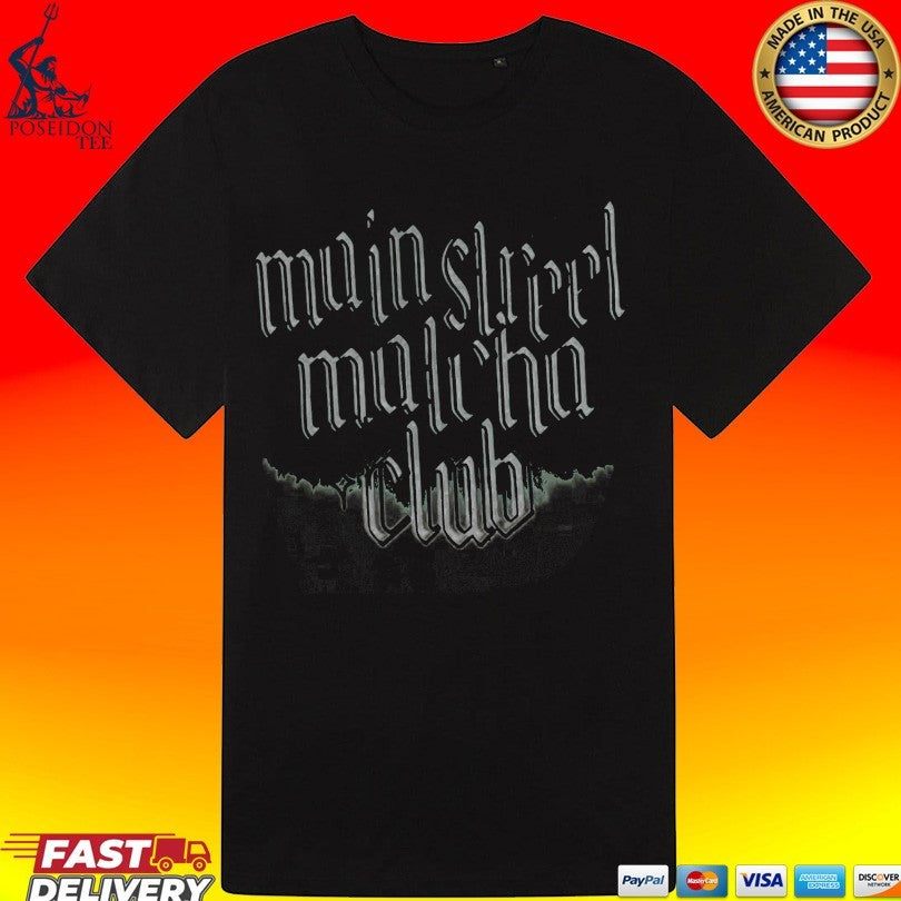 Main Street Matcha Club T-shirt