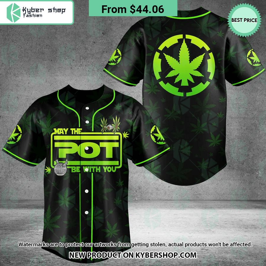 May The Pot Be With You Weed Baseball Jersey
