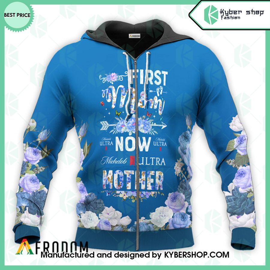 Michelob Ultra First Mom Now Mother Hoodie
