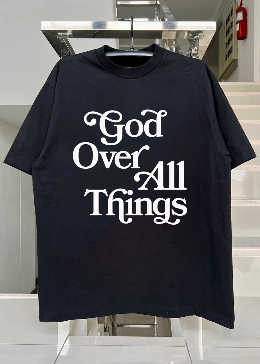 Faith Apparel God over all Things T-Shirt