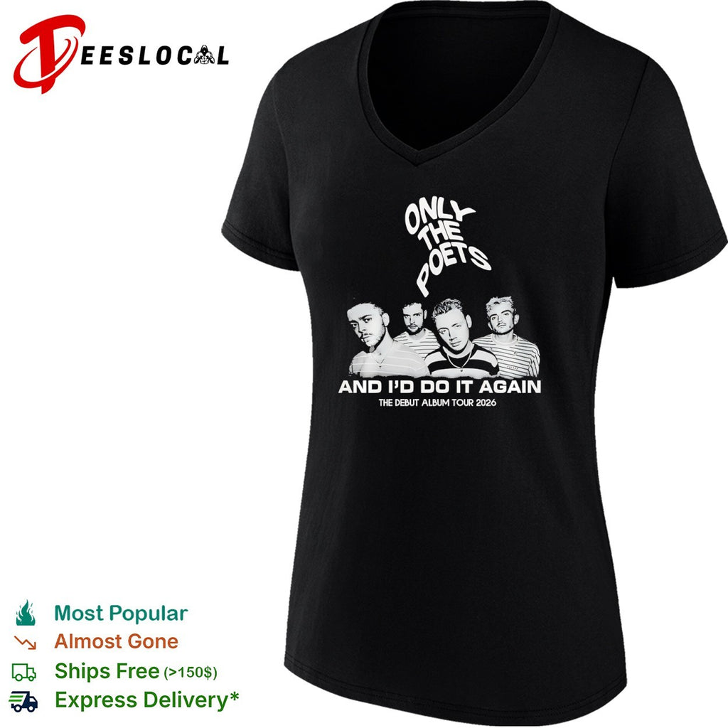 Only the Poets And I’d Do It Again The Debut Album Tour 2026 T-shirt