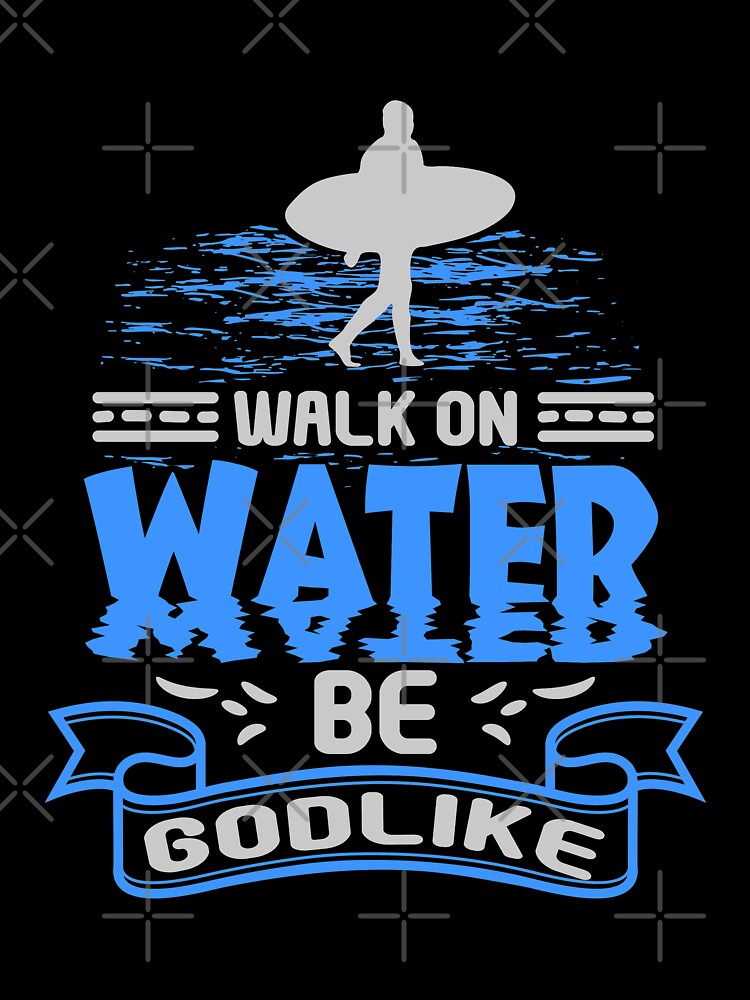 Walk on Water, Be Godlike by Hapoel Unisex , , , Long Sleeve Tee