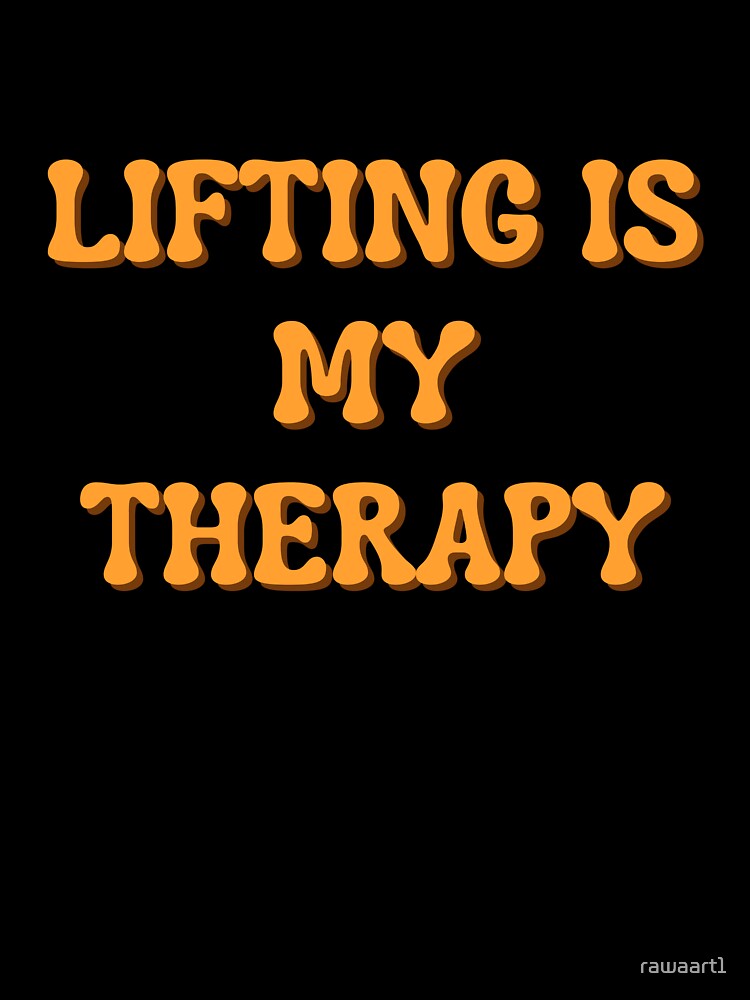 Lifting is My Therapy Workout and Gym by rawaart1 Unisex , , , Long Sleeve Tee