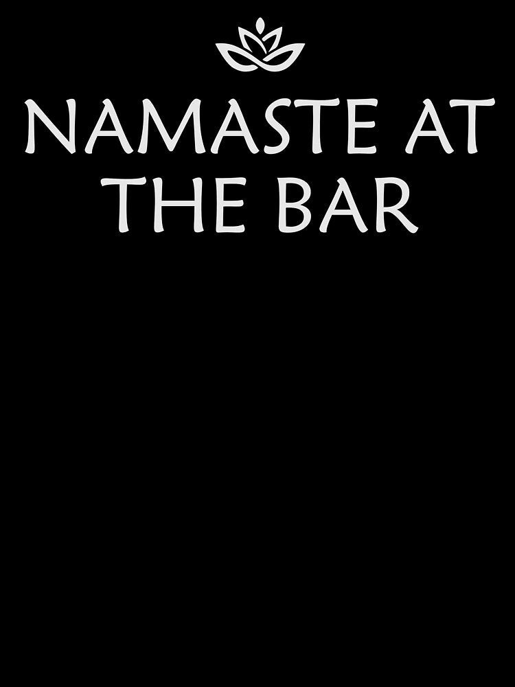Namaste at the bar by iskapa Unisex , , , Long Sleeve Tee