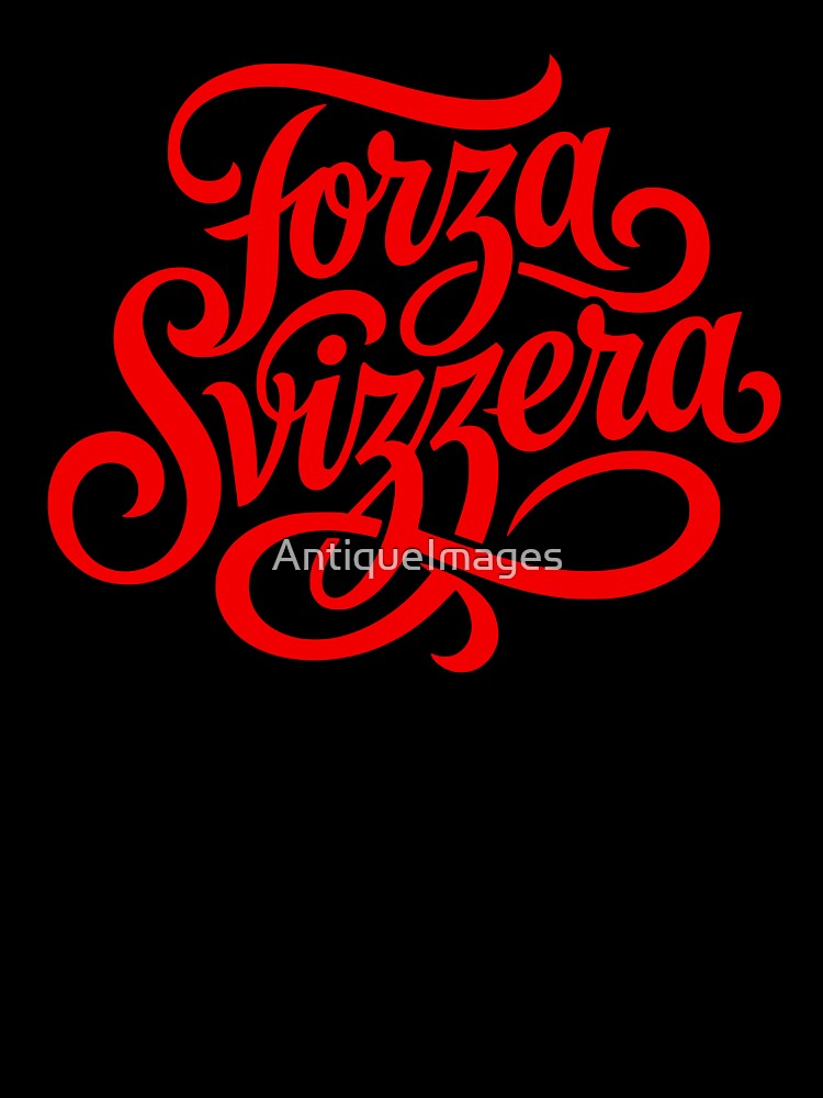 Forza Svizzera Go Switzerland Sports Fan by AntiqueImages