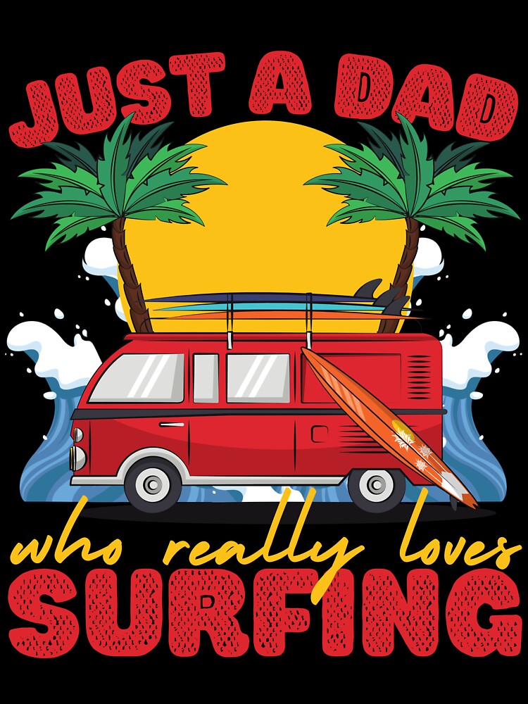 Just a Dad Who Loves Surfing Red by to-esu Unisex , , , Long Sleeve Tee